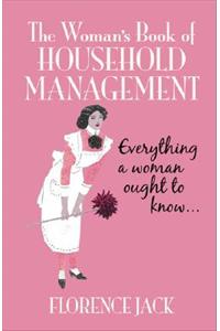 The Woman's Book of Household Management