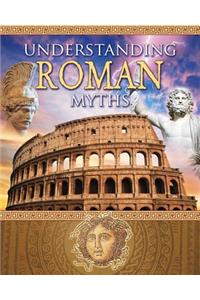 Understanding Roman Myths