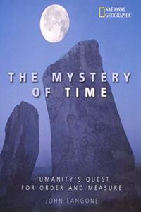 The Mystery of Time: Humanity's Quest for Order and Measure