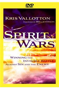 Spirit Wars – Winning the Invisible Battle Against Sin and the Enemy