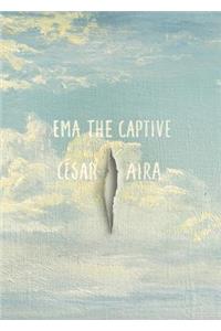 Ema the Captive