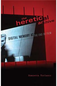 The Heretical Archive