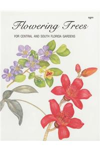 Flowering Trees for Central and South Florida Gardens