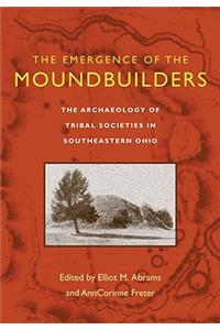 Emergence of the Moundbuilders