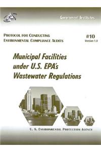 Protocol for Conducting Environmental Compliance Audits