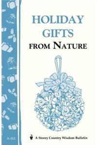 Holiday Gifts from Nature