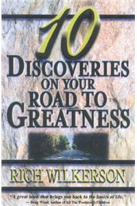 10 Discoveries on Your Road to Greatness