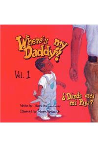 Where's My Daddy?/Donde Esta Mi Papa?