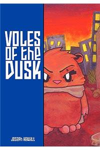 Voles Of The Dusk
