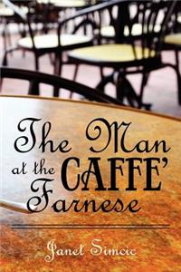 Man at the Caffe Farnese