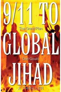 9/11 to Global Jihad