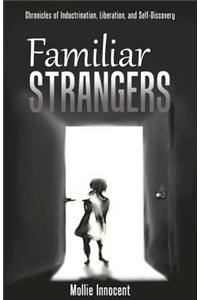 Familiar Strangers