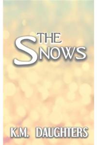 The Snows