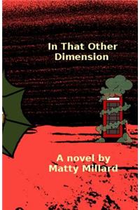 In That Other Dimension