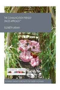 The Communication Friendly Spaces Approach