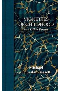 Vignettes of Childhood and Other Poems