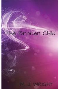 The Broken Child