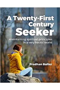 A Twenty-First Century Seeker