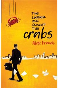The Lawyer Who Caught the Crabs