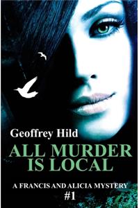 All Murder Is Local