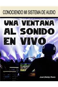 Una ventana al sonido en vivo