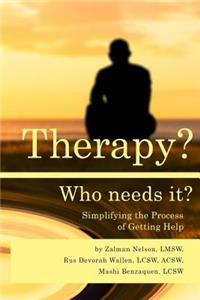 Therapy? Who Needs It?