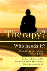 Therapy? Who Needs It?