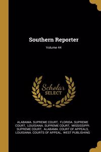 Southern Reporter; Volume 44