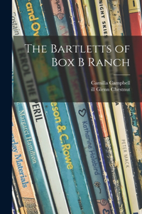 Bartletts of Box B Ranch