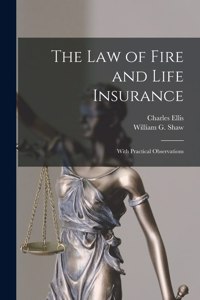Law of Fire and Life Insurance