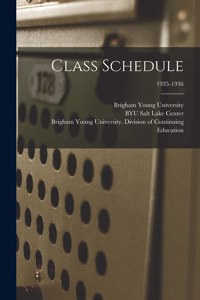 Class Schedule; 1935-1936