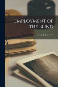 Employment of the Blind