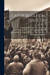 Labor Bulletin, Issue 130