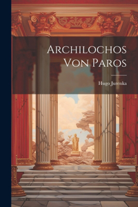 Archilochos Von Paros