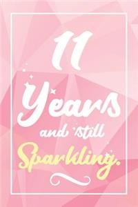 11 Years And Still Sparkling