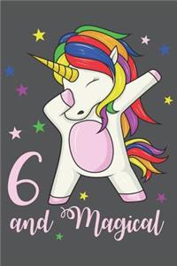 6 and Magical