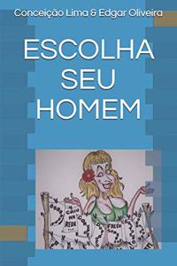 Escolha Seu Homem