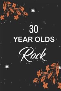 30 year olds rock: funny and cute blank lined journal Notebook, Diary, planner Happy 30th thirtyth Birthday Gift for thirty year old daughter, son, boyfriend, girlfrie