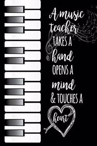 A Music Teacher Takes a Hand Opens A Mind & Touches A Heart