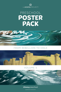 Gospel Project for Preschool: Preschool Poster Pack - Volume 5: From Rebellion to Exile