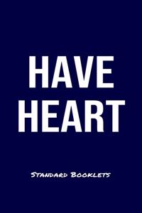 Have Heart Standard Booklets