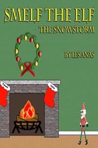 Smelf the Elf: The Snowstorm