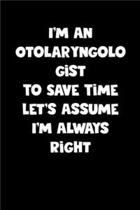 Otolaryngologist Notebook - Otolaryngologist Diary - Otolaryngologist Journal - Funny Gift for Otolaryngologist