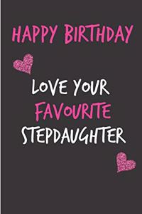 Happy Birthday, Love Your Favourite Stepdaughter