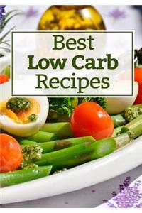 Best Low Carb Recipes: Blank Recipe Book to Write in Cookbook Organizer