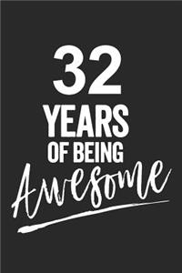 32 Years of Being Awesome