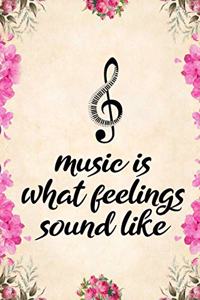 Music Is What Feelings Sound Like