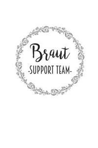 Braut Support Team