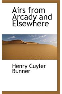 Airs from Arcady and Elsewhere