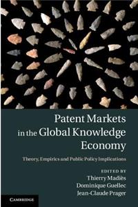 Patent Markets in the Global Knowledge Economy